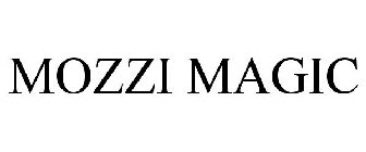 MOZZI MAGIC