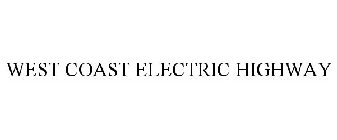 WEST COAST ELECTRIC HIGHWAY