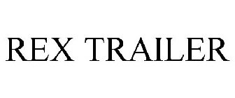 REX TRAILER