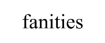 FANITIES