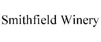 SMITHFIELD WINERY
