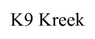 K9 KREEK