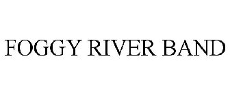 FOGGY RIVER BAND