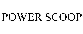 POWER SCOOP