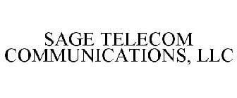 SAGE TELECOM COMMUNICATIONS, LLC