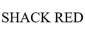 SHACK RED