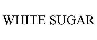 WHITE SUGAR