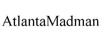 ATLANTAMADMAN