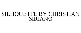 SILHOUETTE CHRISTIAN SIRIANO
