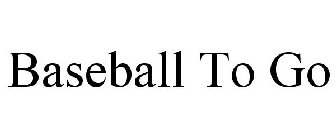 BASEBALL TO GO