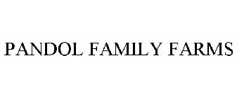 PANDOL FAMILY FARMS