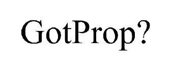 GOTPROP?