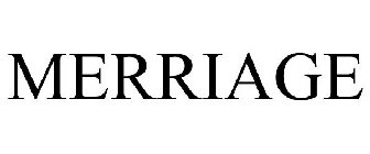 MERRIAGE