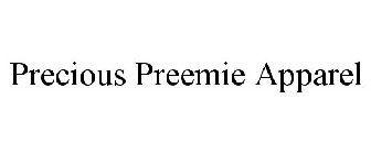 PRECIOUS PREEMIE APPAREL