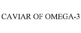 CAVIAR OF OMEGA-3