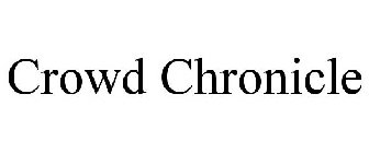 CROWD CHRONICLE