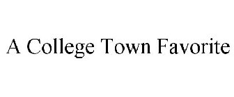 A COLLEGE TOWN FAVORITE