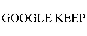 GOOGLE KEEP