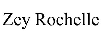 ZEY ROCHELLE