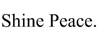 SHINE PEACE.