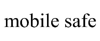 MOBILE SAFE
