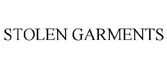 STOLEN GARMENTS