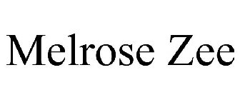 MELROSE ZEE
