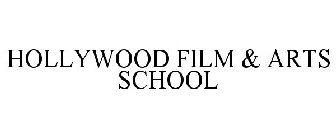 HOLLYWOOD FILM & ARTS SCHOOL