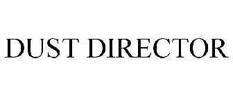 DUST DIRECTOR