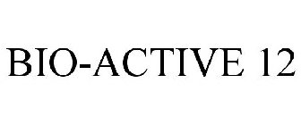 BIO-ACTIVE 12