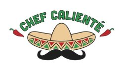 CHEF CALIENTÉ