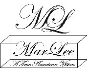 ML MAR LEE A TRUE AMERICAN VISION
