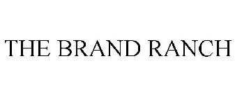 THE BRAND RANCH