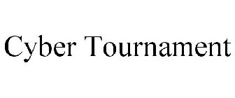 CYBER TOURNAMENT
