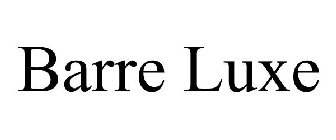 BARRE LUXE