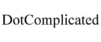 DOTCOMPLICATED