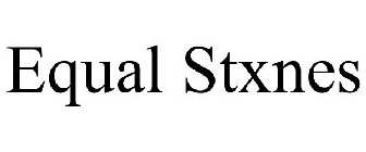 EQUAL STXNES