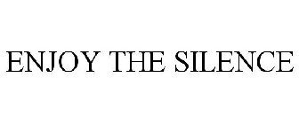 ENJOY THE SILENCE
