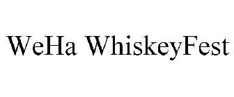 WEHA WHISKEYFEST