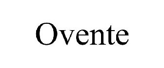 OVENTE