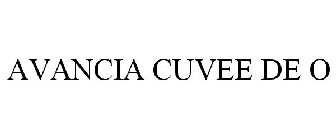 AVANCIA CUVEE DE O