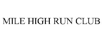 MILE HIGH RUN CLUB