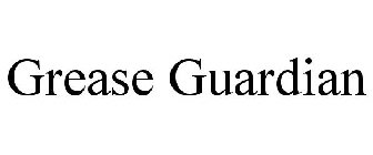 GREASE GUARDIAN