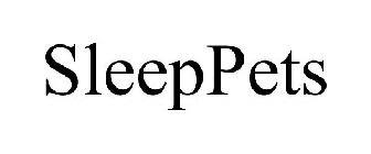 SLEEPPETS