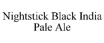 NIGHTSTICK BLACK INDIA PALE ALE