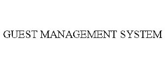 GUEST MANAGEMENT SYSTEM