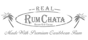 REAL RUMCHATA BRAND RUM CREAM MADE WITHPREMIUM CARIBBEAN RUM