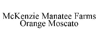MCKENZIE MANATEE FARMS ORANGE MOSCATO