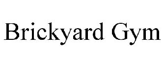 BRICKYARD GYM