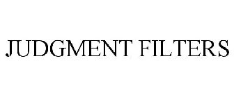 JUDGMENT FILTERS